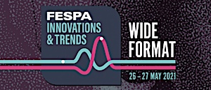 fespa trends wide format may 2021
